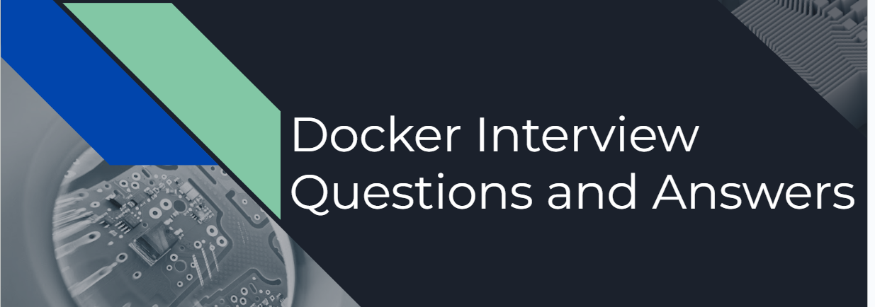 Docker Interview Questions And Answers Docker Interview Questions And Answers